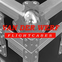 Van der Werf Flightcases, Schoonebeek openingstijden
