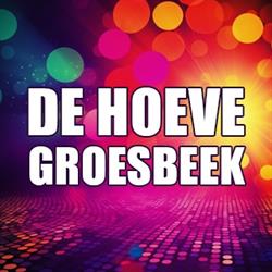 Bar-Dancing 'De Hoeve', Groesbeek openingstijden