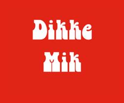 Dikke Mik, 's-Gravenhage openingstijden