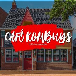 Kombuys Café, Uithuizermeeden openingstijden