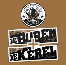 Café De Kèrel Foodbar de Buren, Zundert openingstijden