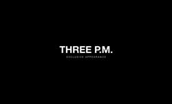 THREE P.M., Veghel openingstijden