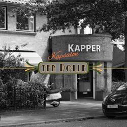 Dolle Kapsalon Ten, Hilversum openingstijden