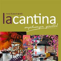 Cantina Restaurant Eetcafé La, Oosterhout openingstijden