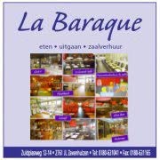 Baraque Bv Eetcafé La, Zevenhuizen openingstijden