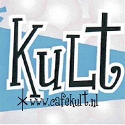Kult, Groningen openingstijden