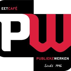 Eetcafé Publieke Werken, Breda openingstijden