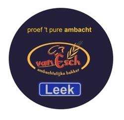 Bakkerij Van Esch, Leek openingstijden