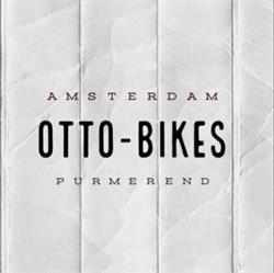 Otto-Bikes, Amsterdam openingstijden