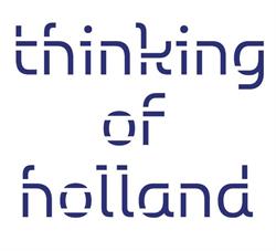 Thinking of Holland, Amsterdam openingstijden