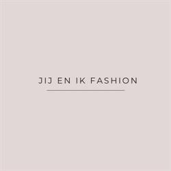Jij en Ik Fashion, Kaatsheuvel openingstijden