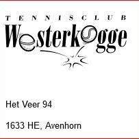Tennisclub Westerkogge, Avenhorn openingstijden