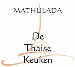 Mathulada De Thaise Keuken, Oud-Beijerland openingstijden