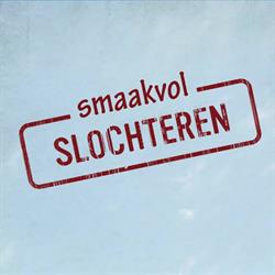 Smaakvol Slochteren, openingstijden
