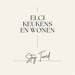 ELCI WONEN, KEUKENS & SANITAIR, Deventer openingstijden