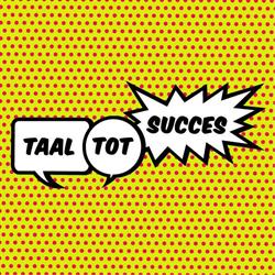 Taal tot Succes, Arnhem openingstijden