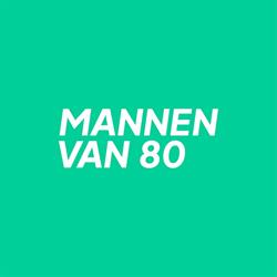 Mannen van 80, Roermond openingstijden