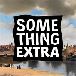 Something Extra, Delft openingstijden