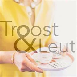 Troost en Leut, Oosterhout openingstijden