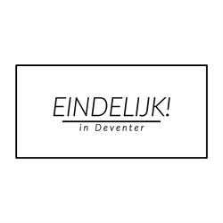 Eindelijk in Deventer, openingstijden