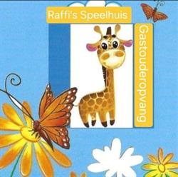 Raffi's Speelhuis, Heerlen openingstijden