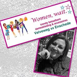 Women, Waít., Enschede openingstijden