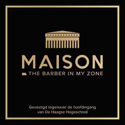 MAISON - The barber in my zone, 's-Gravenhage openingstijden