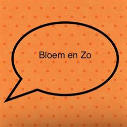 Bloem & Zo Groningen, openingstijden