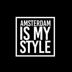 AMSTERDAM IS MY STYLE, Amsterdam openingstijden
