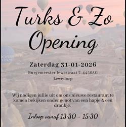 Turks & Zo, Lewedorp openingstijden