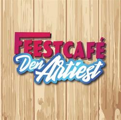 Feestcafé Den Artiest, Raamsdonk openingstijden