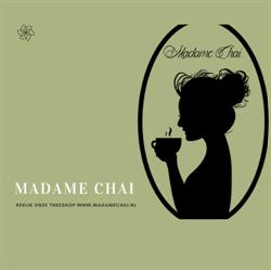 Madame Chai, Zaandam openingstijden