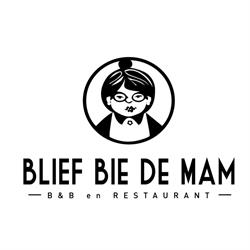 Blief bie de Mam, Echt openingstijden