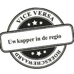 Vice Versa uw kapster in de regio Hoeksche Waard, Numansdorp openingstijden