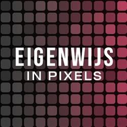 Eigenwijs in Pixels, Apeldoorn openingstijden