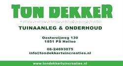 Ton Dekker Tuinaanleg & Onderhoud, Heiloo openingstijden
