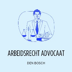 Den Bosch Arbeidsrecht Advocaat, 's-Hertogenbosch openingstijden