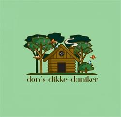 Don's Dikke Daniker, Sweikhuizen openingstijden